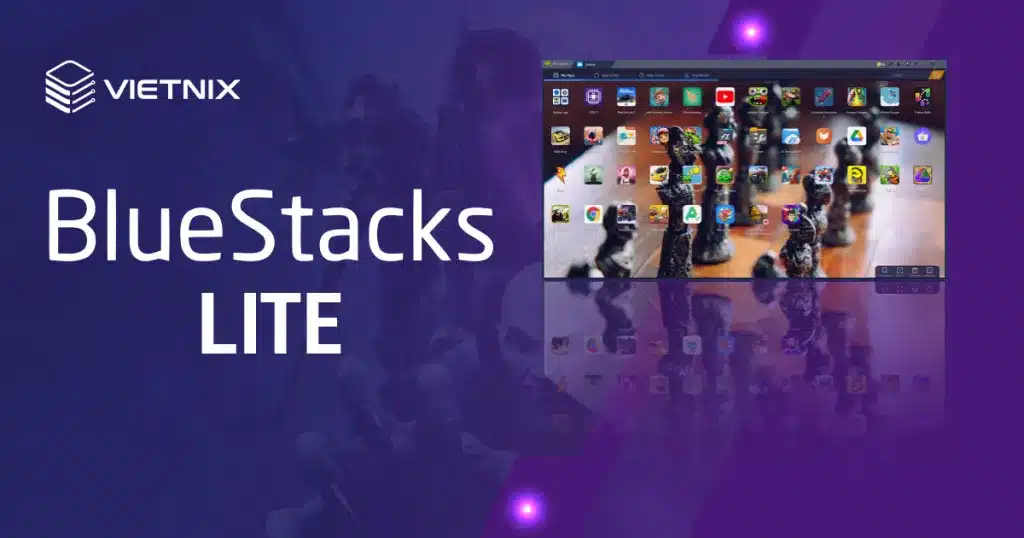 BlueStacks Lite là gì