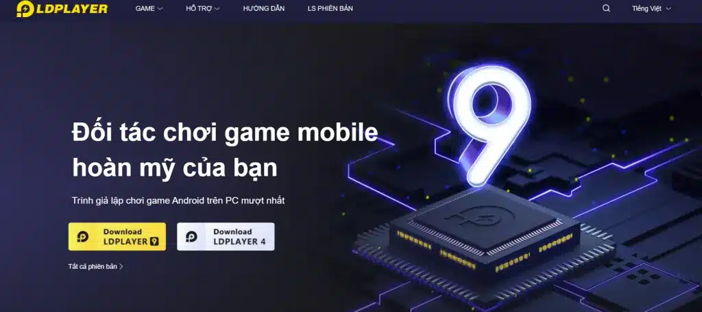 LDPlayer - hòa mình vào cuộc sống ảo diệu kỳ